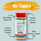 Treat Topper Fish Pet Food Topper | Low-Fat Meal Topper for Pets