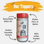 Treat Topper Antler Powder Pet Food Topper | Nutritional Supplement for Dogs and Cats